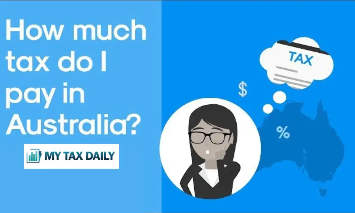 How Much Tax Do I Pay in Australia?