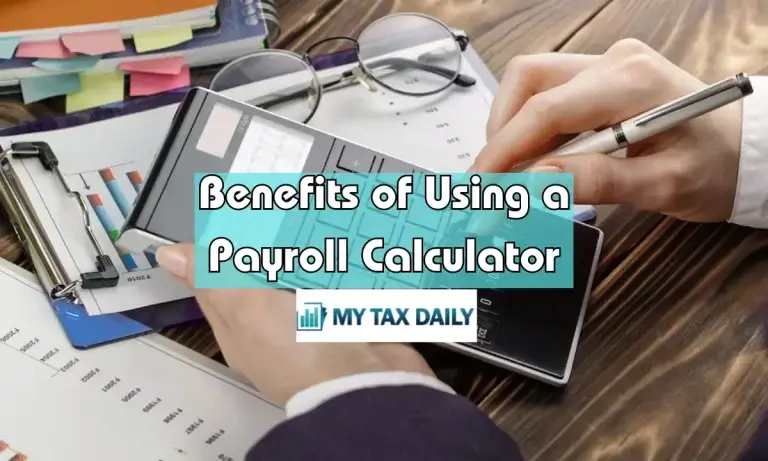 Benefits of Using a Payroll Calculator