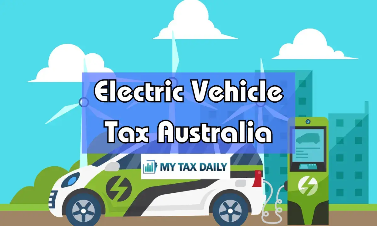 Electric Vehicle Tax Australia