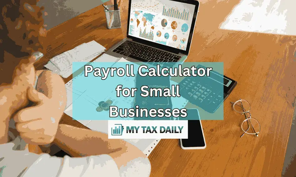 Payroll Calculator for Small Businesses