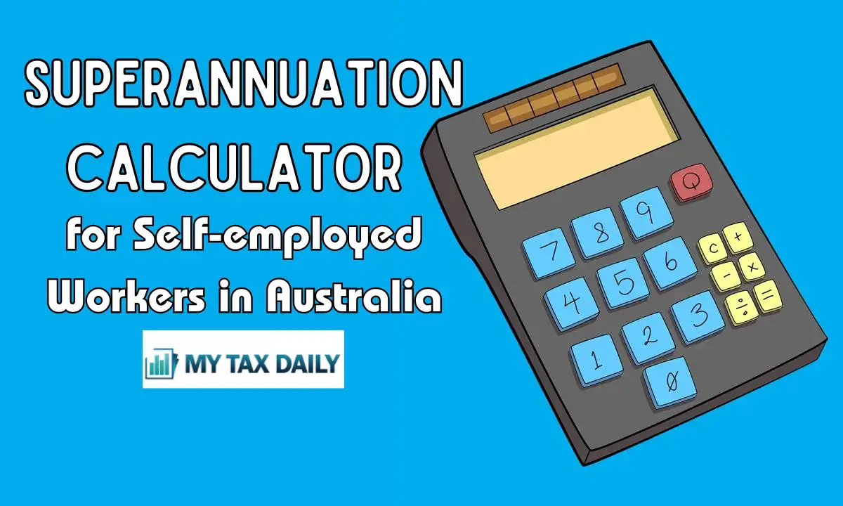 Superannuation Calculator