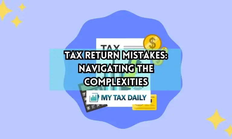 Common Tax Return Mistakes You Need To Avoid